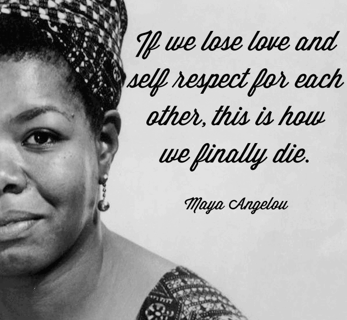 maya-angelou-quotes-love-respect.png