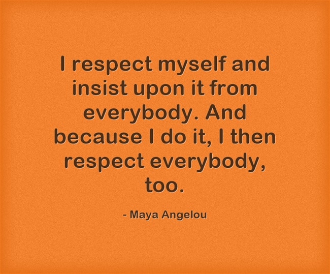 maya-angelou-quotes-respect-myself.jpg