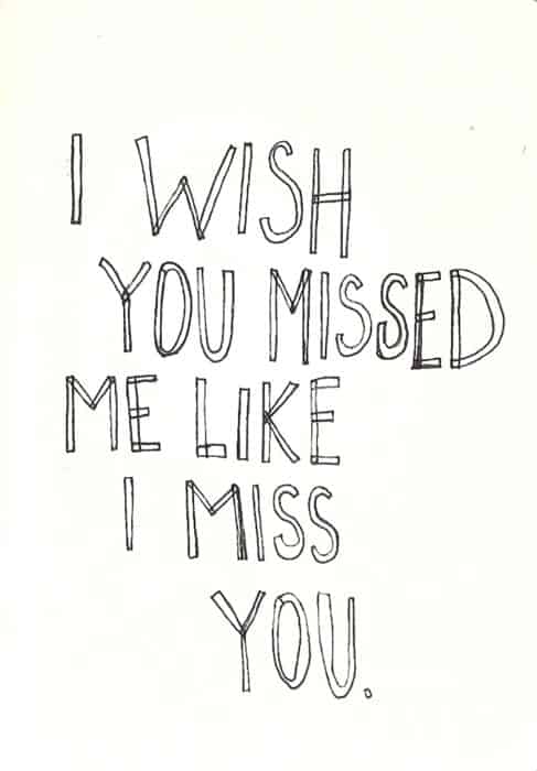 Me you quotes miss 160 Cute