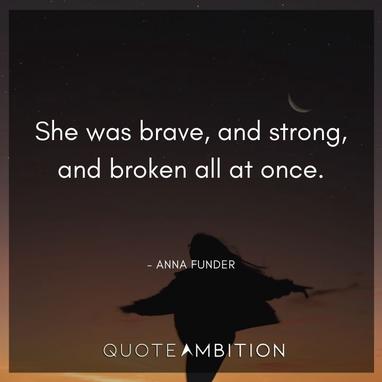 Bold Brave Strong Woman Quotes 170 Strong Women Quotes To Inspire Resilience (2022)