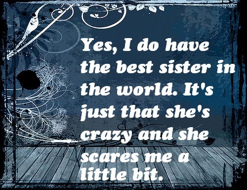 Funny Sister Quotes