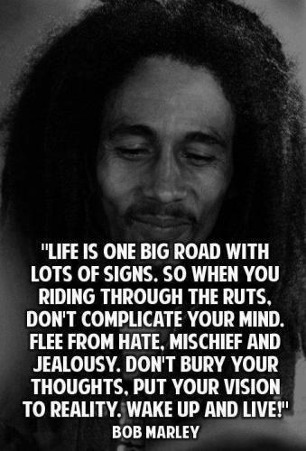 77 Bob Marley Quotes On Love Life And Happiness 22