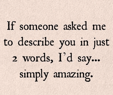 An quotes man your amazing