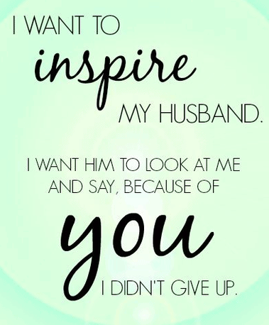 For motivational husband quotes 