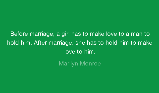 Marilyn Monroe Quotes