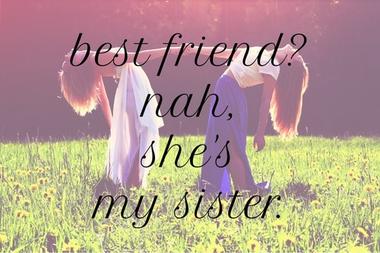 100 Sister Quotes (2022)