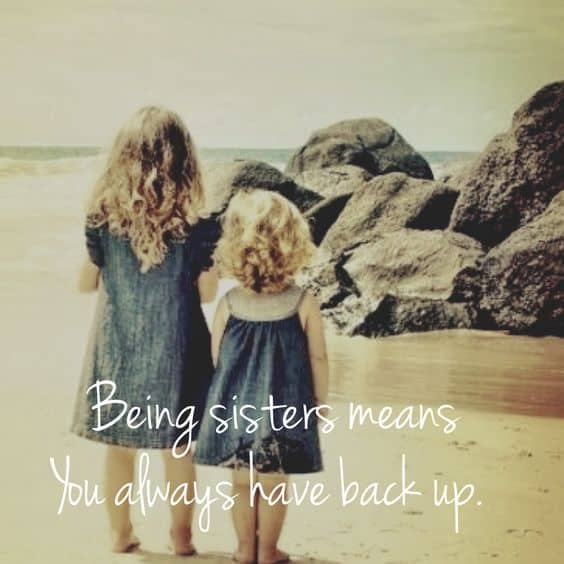 Sister Quotes. Being Sisters