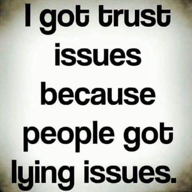 Liars and trust quotes about 100 Quotes