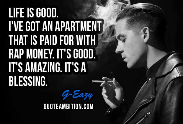 G-Eazy Quote