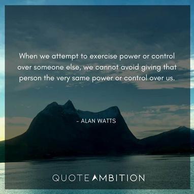 160 Alan Watts Quotes To Help You Live In The Moment 22