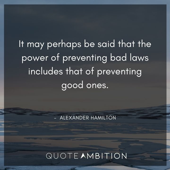 Alexander Hamilton Quotes About Bad Laws