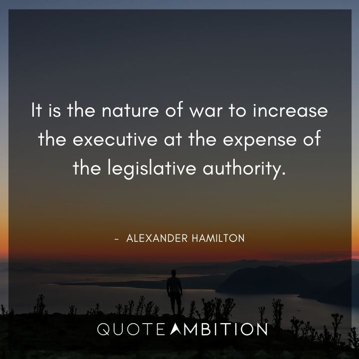 Alexander Hamilton Quotes on the Nature of War