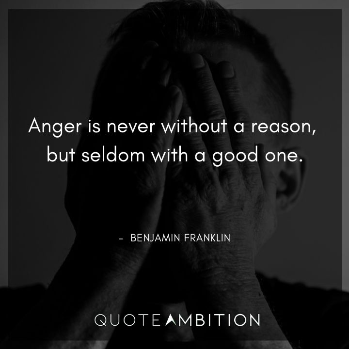 Benjamin Franklin Quotes on Anger