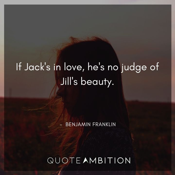 Benjamin Franklin Quotes on Love and Beauty