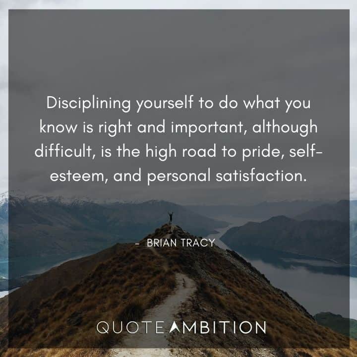 Brian Tracy Quotes on Disciplining Yourself