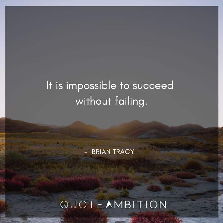 Brian Tracy Quotes on Failing
