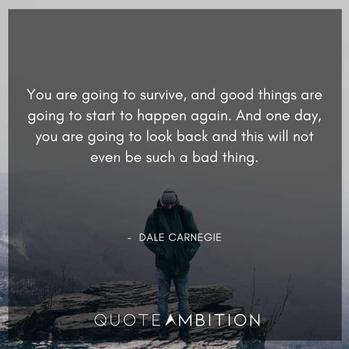 Dale Carnegie Quotes on Surviving