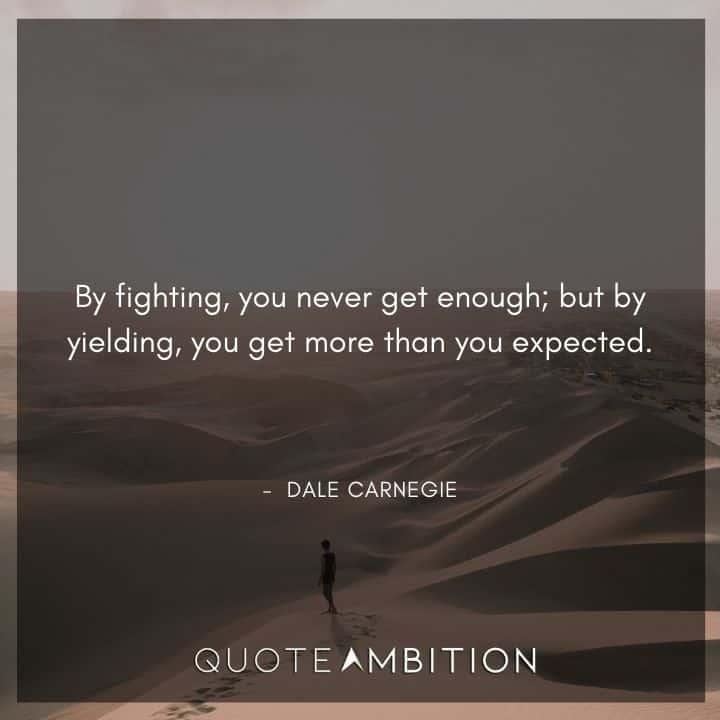 Dale Carnegie Quotes on Fighting