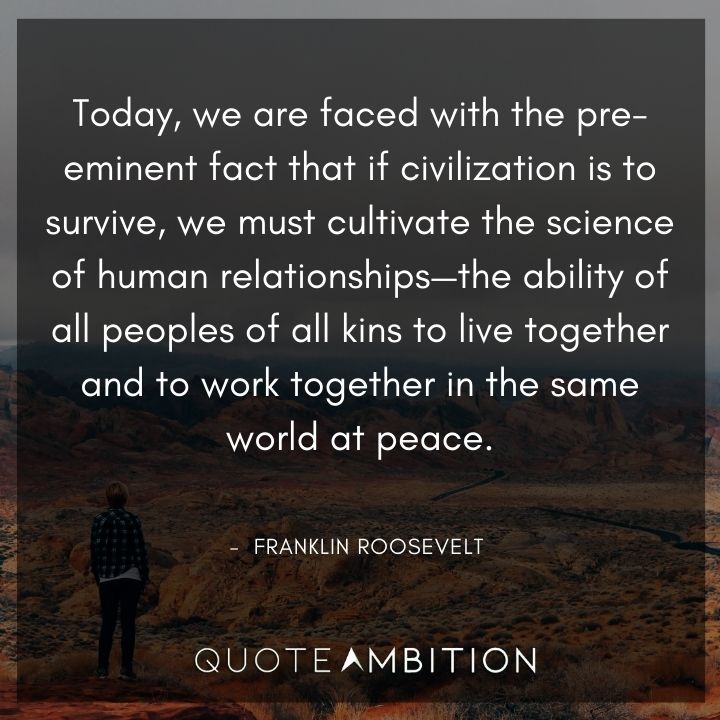 Franklin D. Roosevelt Quotes on Civilization