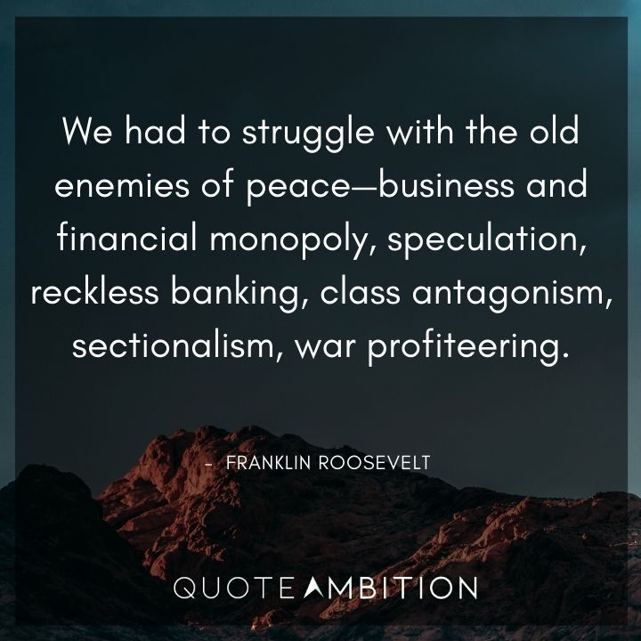 Franklin D. Roosevelt Quotes on Struggle