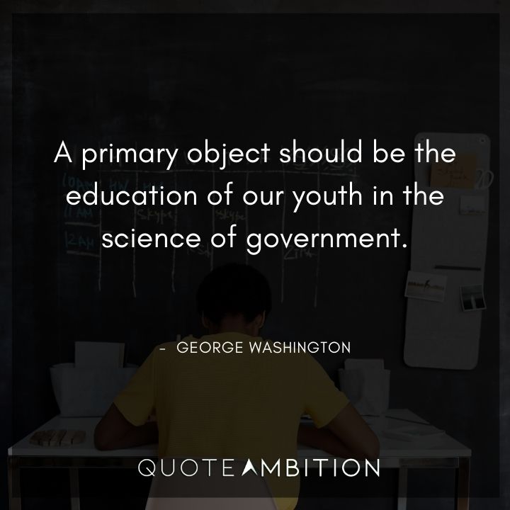 George Washington Quotes on Education