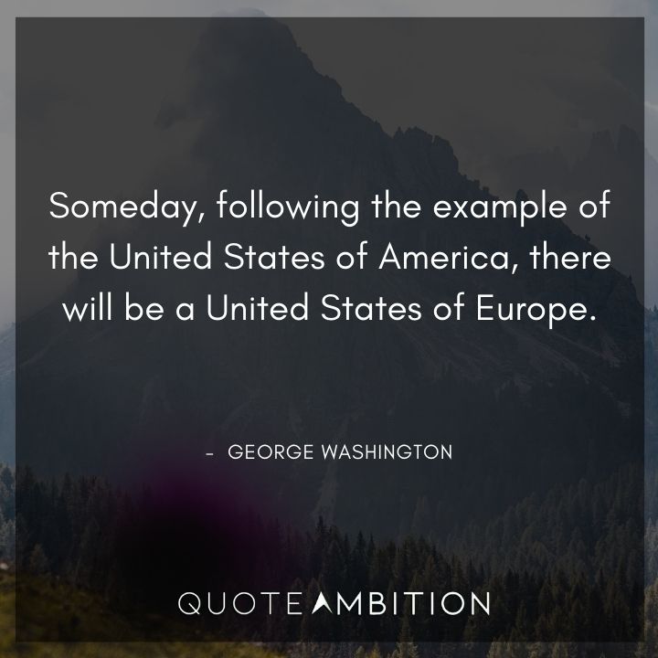 George Washington Quotes About the United States