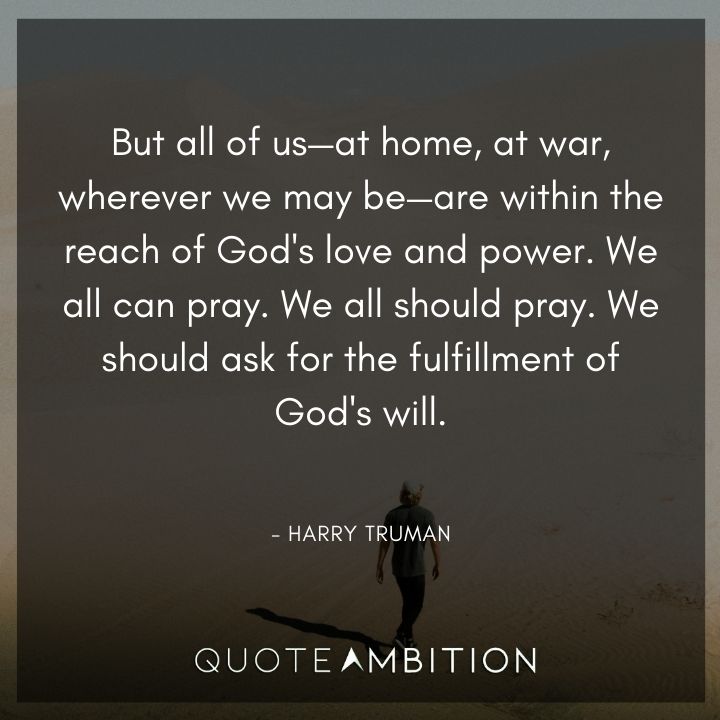 Harry Truman Quotes on God's Love And Power