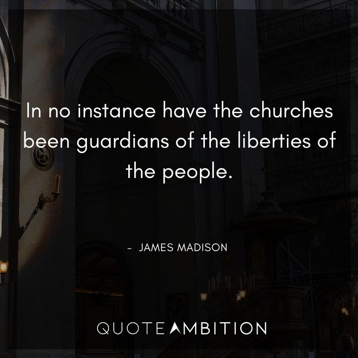 James Madison Quotes About Churches
