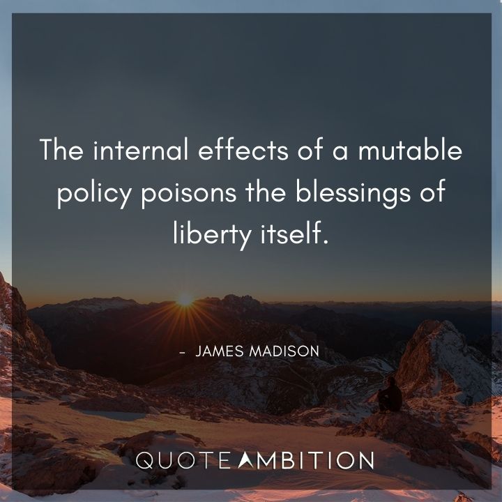 James Madison Quotes on Liberty