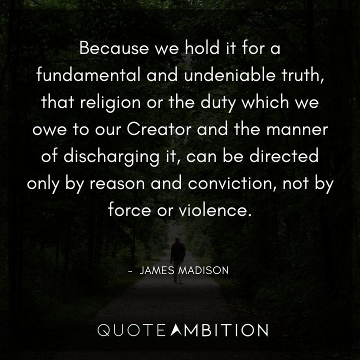 James Madison Quotes About Religion and God