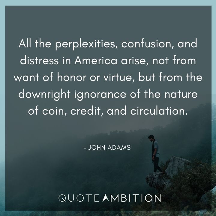 John Adams Quotes About the Distress in America