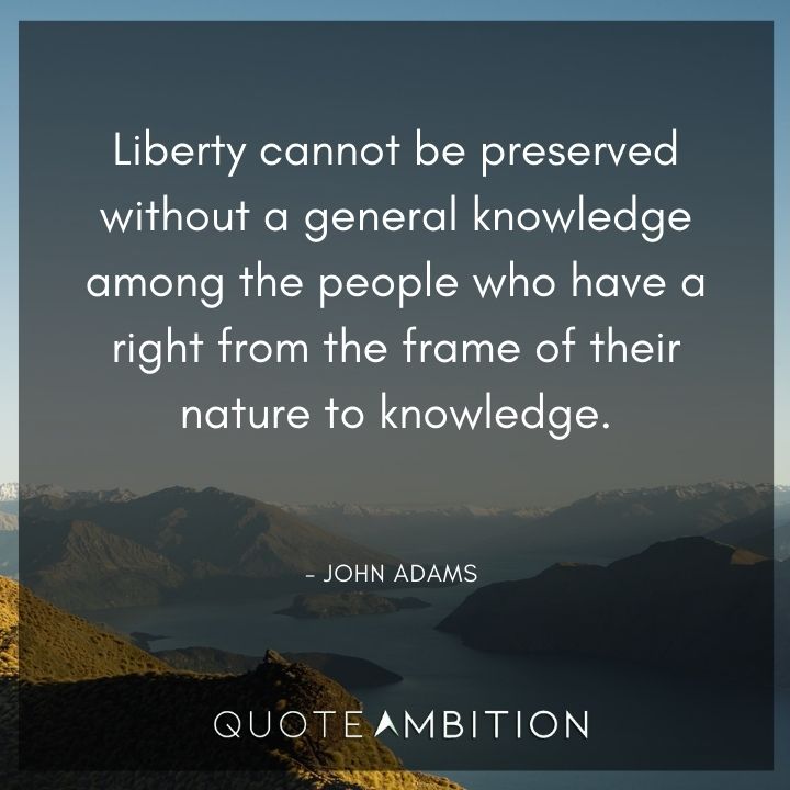 John Adams Quotes on Liberty And Knowledge
