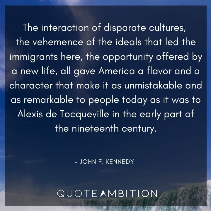 John F. Kennedy Quotes on Culture and Immigrants