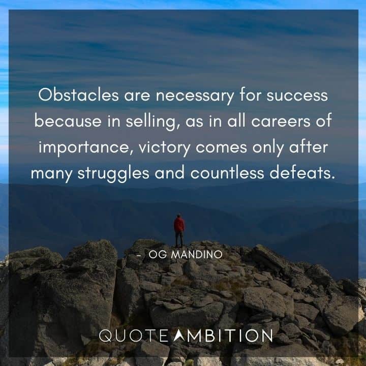 Og Mandino Quotes on Obstacles