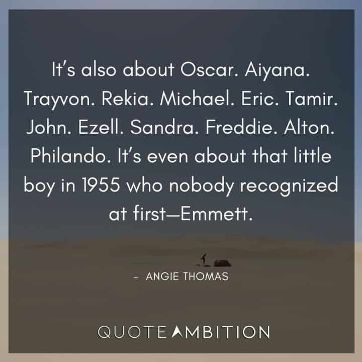 Black Lives Matter Quote - It's also about Oscar. Aiyana. Trayvon. It's even about that little boy in 1955 who nobody recognized at first - Emmett.