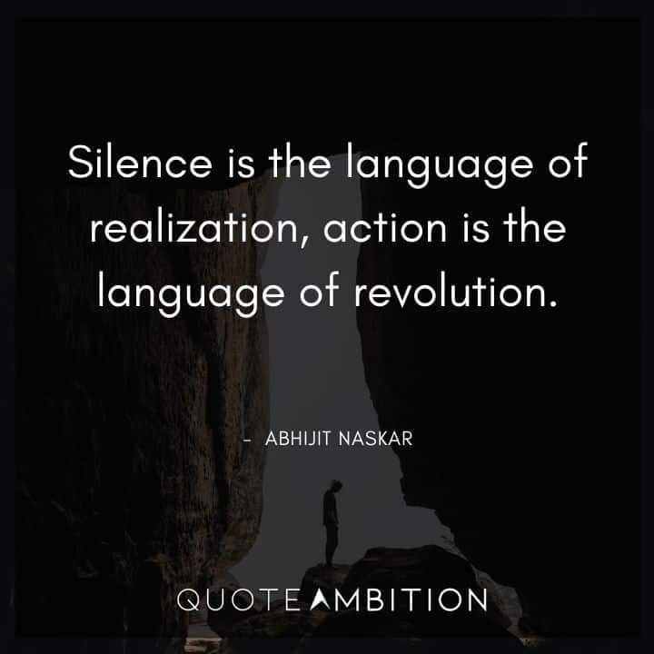 Black Lives Matter Quote - Silence is the language of realization, action is the language of revolution. 