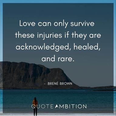 Brene Brown Quotes On Love 150 Brené Brown Quotes On Vulnerability & Leadership (2022)