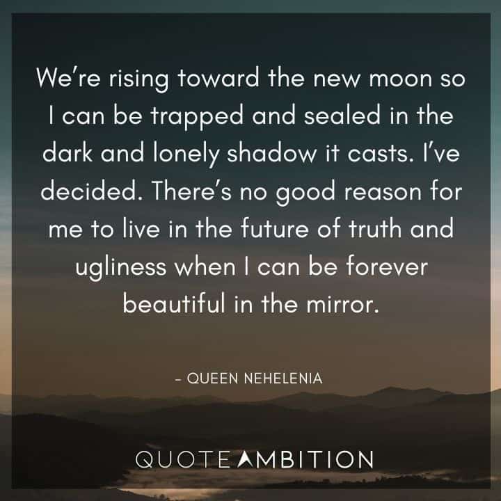 Sailor Moon Quote - There's no good reason for me to live in the future of truth and ugliness when I can be forever beautiful in the mirror.