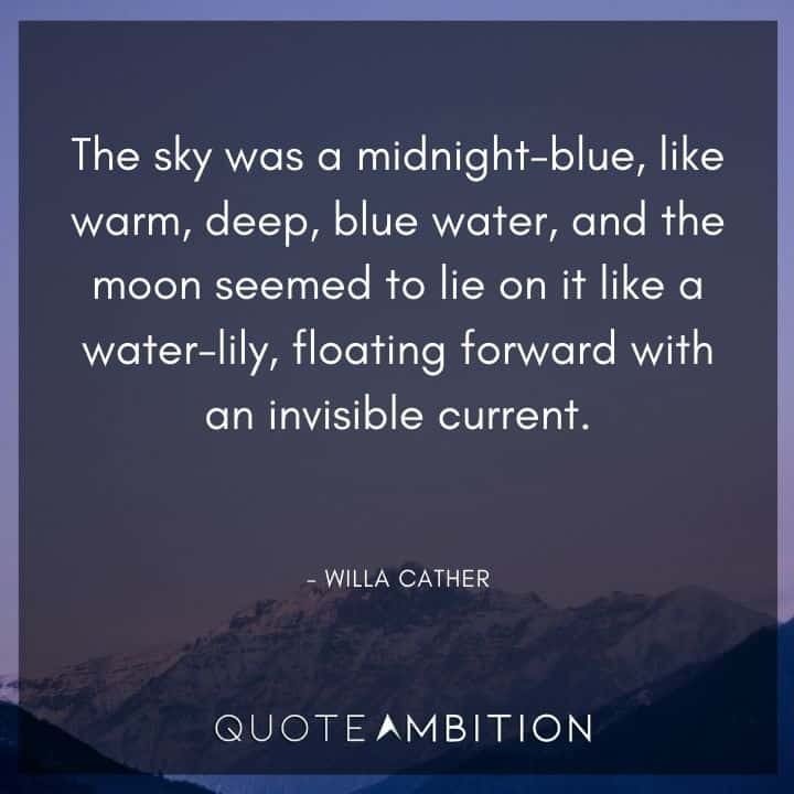 Blue Quotes - The sky was a midnight-blue, like warm, deep, blue water.