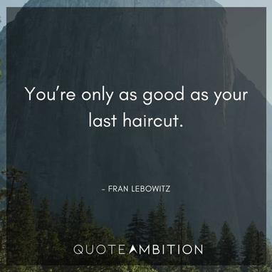 370 Hair Quotes That Will Make You Love Your Hair 370 Hair Quotes That Will Make You Love Your Hair