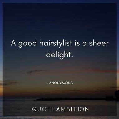 370 Hair Quotes That Will Make You Love Your Hair 370 Hair Quotes That Will Make You Love Your Hair