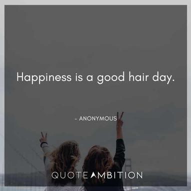 370 Hair Quotes That Will Make You Love Your Hair 370 Hair Quotes That Will Make You Love Your Hair