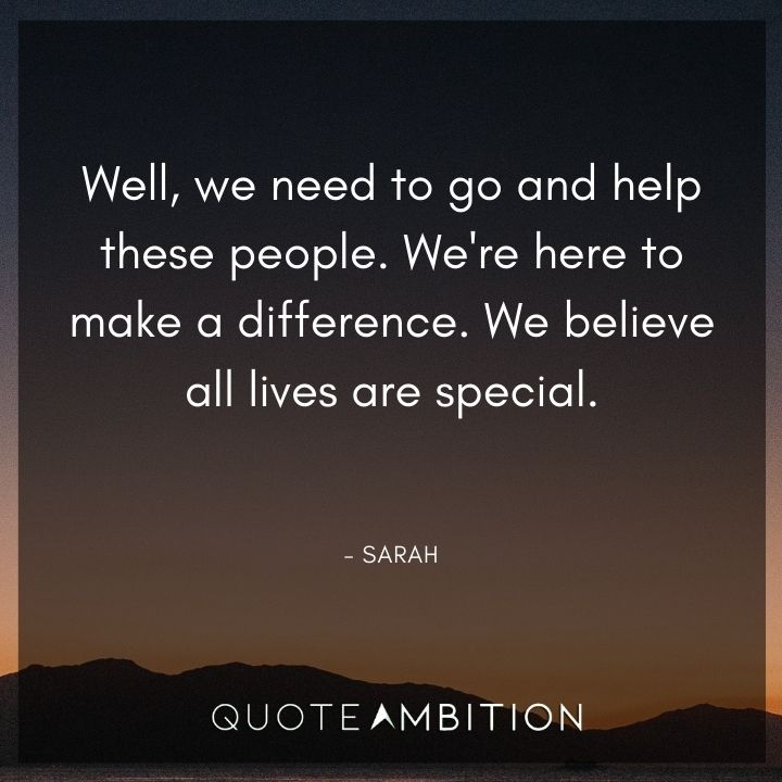 Rambo Quotes - We're here to make a difference. We believe all lives are special.