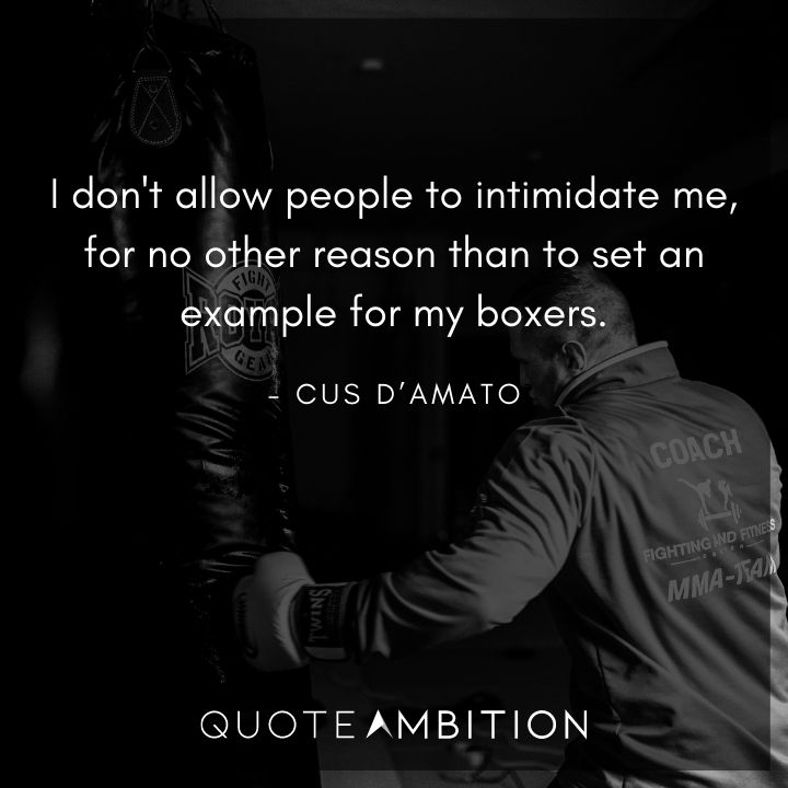 Cus D’Amato Quotes About Intimidation