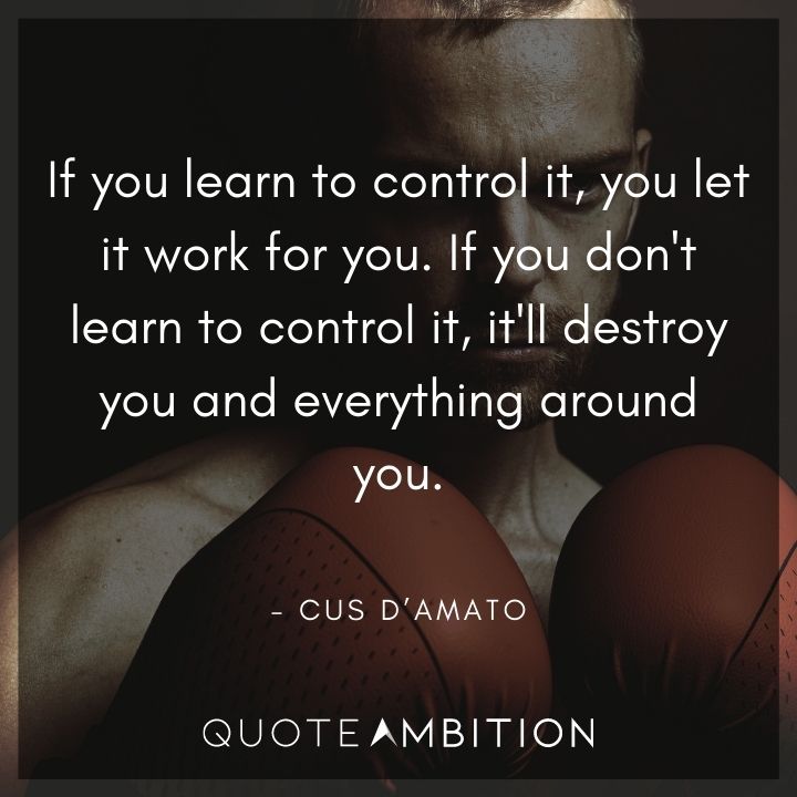 Cus D’Amato Quotes On Control