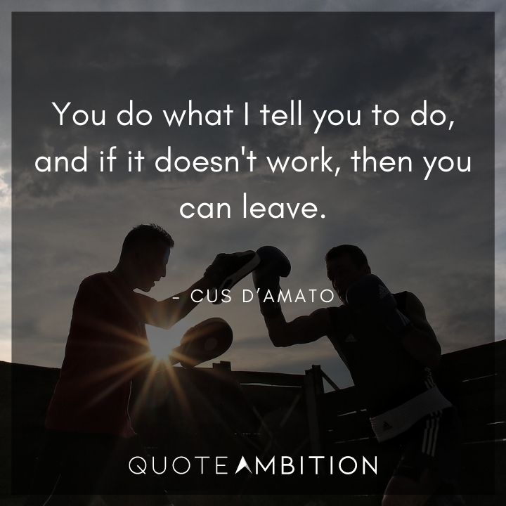 Cus D’Amato Quotes On Doing