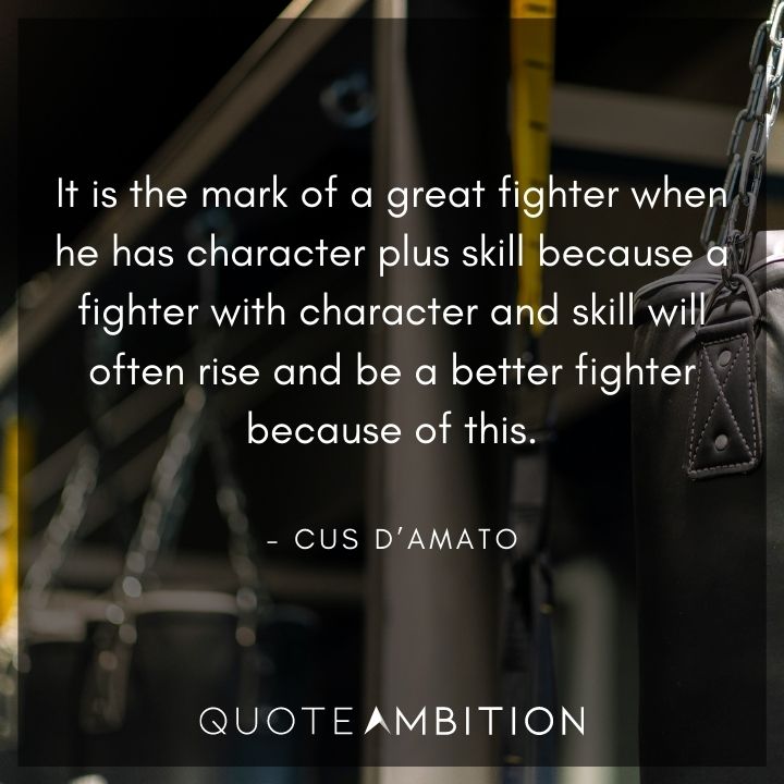 Cus D’Amato Quotes On Skills and Character