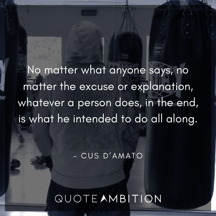 Cus D’Amato Quotes On What A Person Does