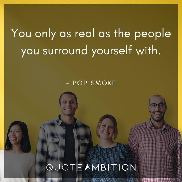 Pop Smoke Quotes