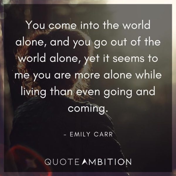 60 Alone Quotes on the Value of Solitude in Life